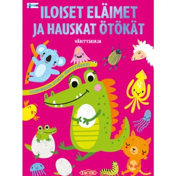 Tactic Lasten Kirjat^Värityskirja Iloiset Eläimet Ja Hauskat ötökät